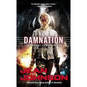 Damnation - (Theirs Not to Reason Why) by  Jean Johnson (Paperback) - 1 of 1