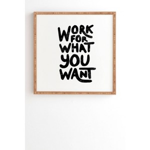 Phrist Work For What You Want Framed Wall Art - Deny Designs - 1 of 4