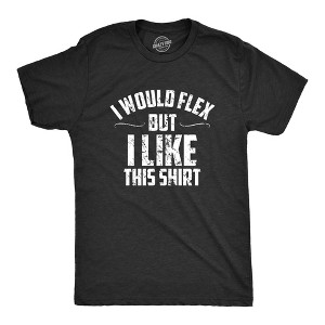 Mens I Would Flex But I Like This Shirt Funny Adult Working Out Gym Tee For Guys - Crazy Dog Men's T Shirt - 1 of 4