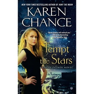 Tempt the Stars - (Cassie Palmer) by  Karen Chance (Paperback) - 1 of 1