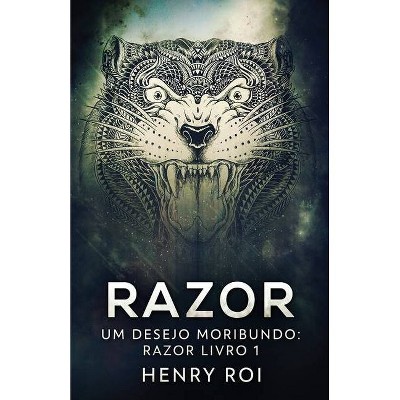 Um Desejo Moribundo - (Razor) by  Henry Roi (Paperback)