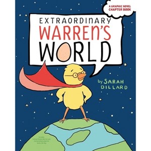 Extraordinary Warren's World - by  Sarah Dillard (Paperback) - 1 of 1