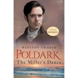 The Miller's Dance - (Poldark) by  Winston Graham (Paperback) - 1 of 1