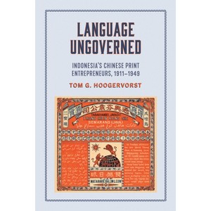 Language Ungoverned - by  Tom G Hoogervorst (Paperback) - 1 of 1