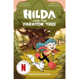 Hilda and the Faratok Tree - (Hilda Tie-In) by  Luke Pearson & Stephen Davies (Paperback) - 1 of 1