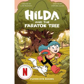 Hilda and the Faratok Tree - (Hilda Tie-In) by  Luke Pearson & Stephen Davies (Paperback)