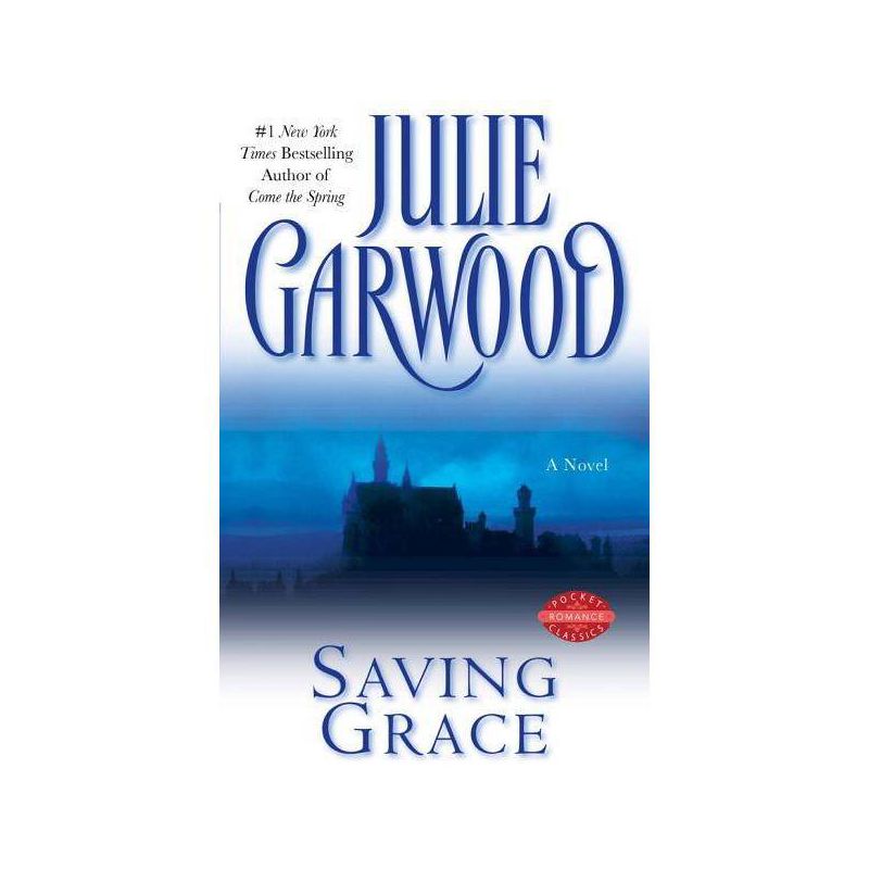 Saving Grace - by  Julie Garwood (Paperback), 1 of 2