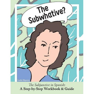 The Subwhative? - by  Hayertz Leslie (Paperback)