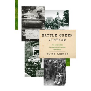 Battle Green Vietnam - by  Elise Lemire (Hardcover) - 1 of 1