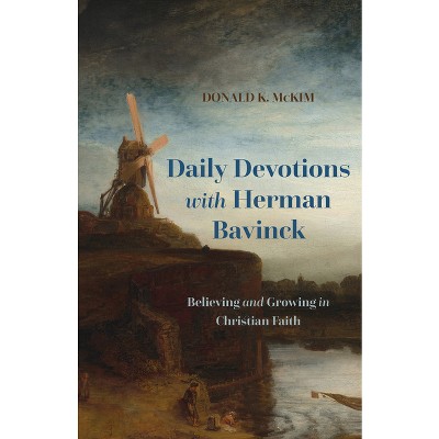 Daily Devotions With Herman Bavinck - By Donald K Mckim (paperback ...