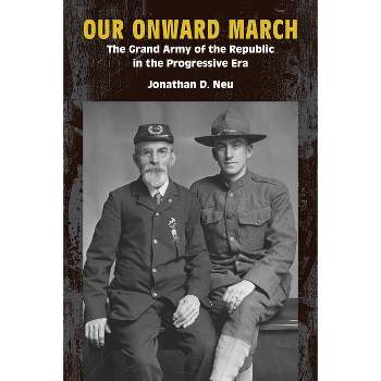 Our Onward March - (Reconstructing America) by Jonathan D Neu