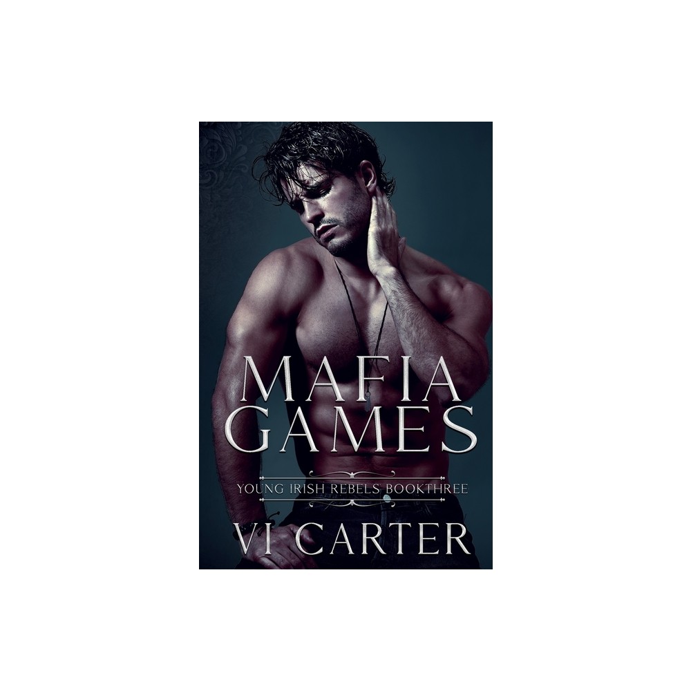 Mafia Games - (Young Irish Rebels) by Carter (Paperback)