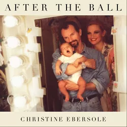 Christine Ebersole - After The Ball (CD)