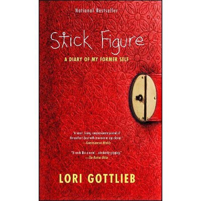 Stick Figure - by  Lori Gottlieb (Paperback)