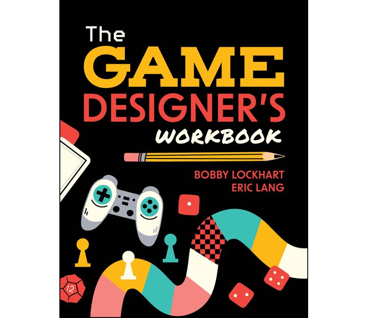 The Game Designer's Workbook - by  Bobby Lockhart & Eric Lang (Paperback), 1 of 1
