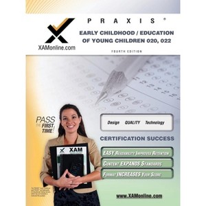 Praxis Early Childhood/Education of Young Children 020, 022 Teacher Certification Test Prep Study Guide - 4th Edition by  Sharon A Wynne (Paperback) - 1 of 1