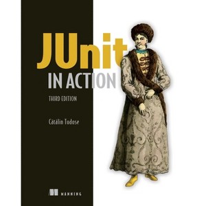 Junit in Action, Third Edition - 3rd Edition by  Catalin Tudose (Paperback) - 1 of 1