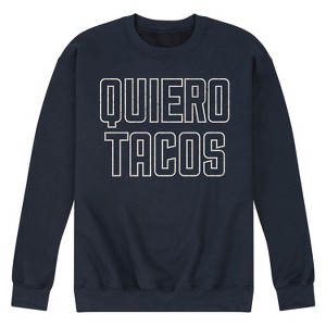 Men's - Instant Message - Quiero Tacos Graphic Fleece Sweatshirt - 1 of 4