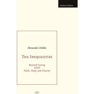 The Inequalities - by  Alexander Zeldin (Paperback)