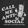 Womens Funny T Shirts Call Me Anti Social Just Dont Actually Call Me Sarcastic Graphic Novelty Tee for Ladies - Crazy Dog Women's T Shirt for M - 2 of 4