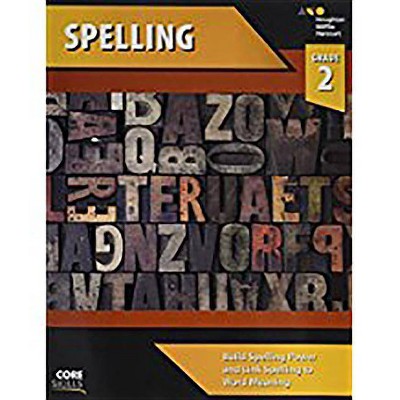 Core Skills Spelling Workbook Grade 2 - by  Houghton Mifflin Harcourt (Paperback)