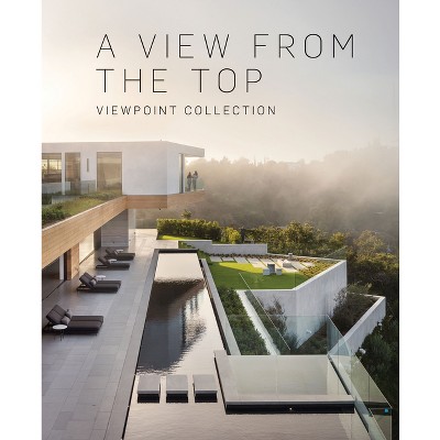 A View from the Top - by  Mike Kelley (Hardcover)