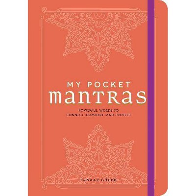 My Pocket Mantras - by  Tanaaz Chubb (Paperback)