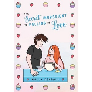 The Secret Ingredient to Falling in Love - by  Kendall (Hardcover) - 1 of 1