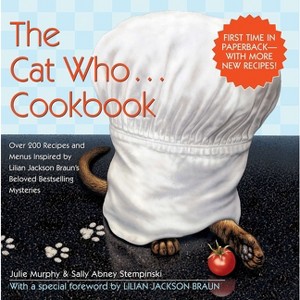The Cat Who...Cookbook (Updated) - (Cat Who Cookbook) by  Julie Murphy & Sally Abney Stempinski (Paperback) - 1 of 1