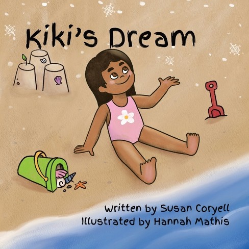 Kiki's Dream - by  Susan Coryell (Paperback) - image 1 of 1