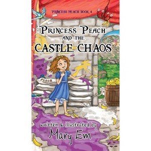 Princess Peach and the Castle Chaos (hardcover) - (The Adventures of Princess Peach) by  Mary Em (Hardcover) - 1 of 1