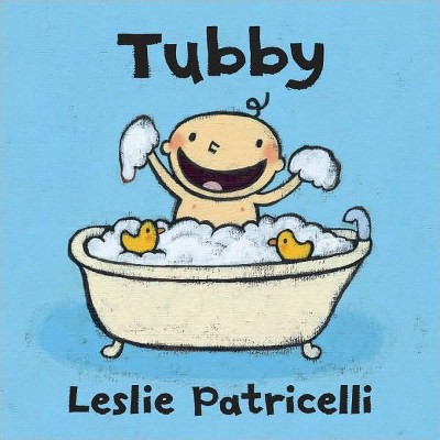 Tubby by Leslie Patricelli (Board Book) by Leslie Patricelli