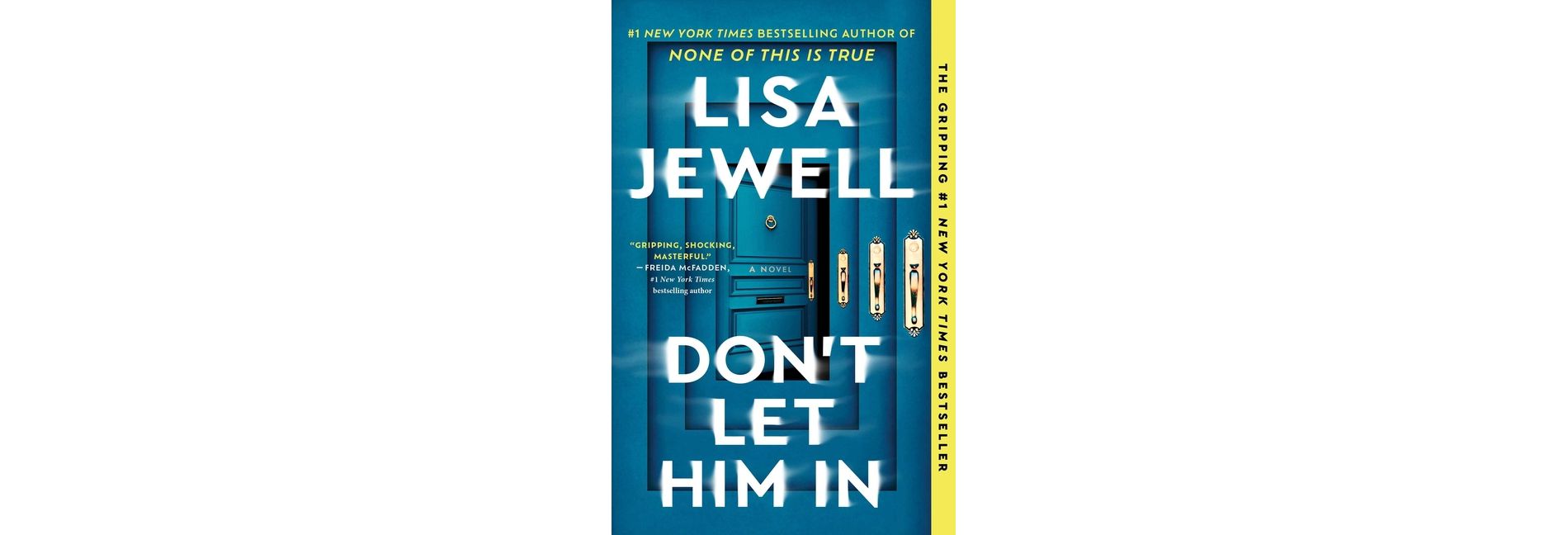 Don't Let Him in - by Lisa Jewell