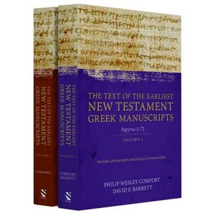 The Text of the Earliest New Testament Greek Manuscripts, 2 Volume Set - by  Philip Comfort (Hardcover) - 1 of 1