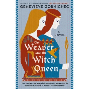 The Weaver and the Witch Queen - by  Genevieve Gornichec (Paperback) - 1 of 1