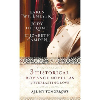 All My Tomorrows - (Hardcover)