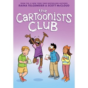 The Cartoonists Club: A Graphic Novel - by  Raina Telgemeier & Scott McCloud (Hardcover) - 1 of 1