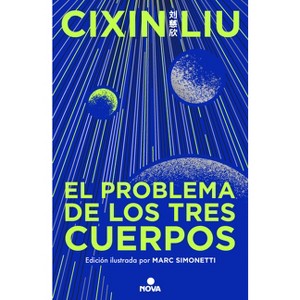 El Problema de Los Tres Cuerpos (Edición Ilustrada) / The Three-Body Problem (Illustrated Edition) - by  Liu Cixin (Hardcover) - 1 of 1