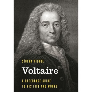 Voltaire - (Significant Figures in World History) by  Síofra Pierse (Hardcover) - 1 of 1