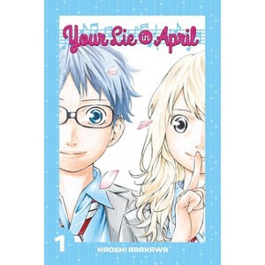 Your Lie in April 1 - by  Naoshi Arakawa (Paperback) - 1 of 1