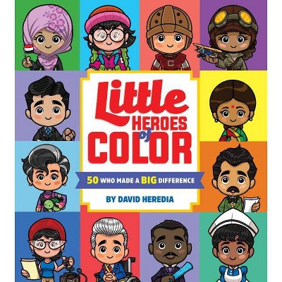 Little Heroes of Color - by  David Heredia (Board Book)