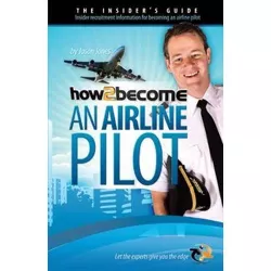 How To Become An Airline Pilot - (How2become) by  Lee Woolaston (Paperback)