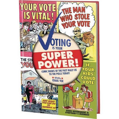 Voting Is Your Super Power Graphic Novella - by  Various (Paperback)