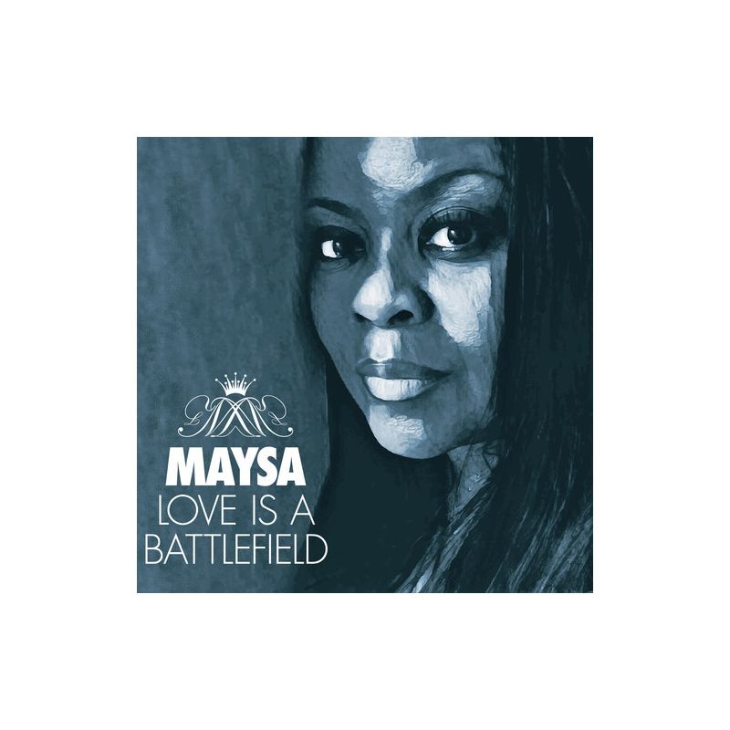 Maysa - Love Is A Battlefield (CD), 1 of 2
