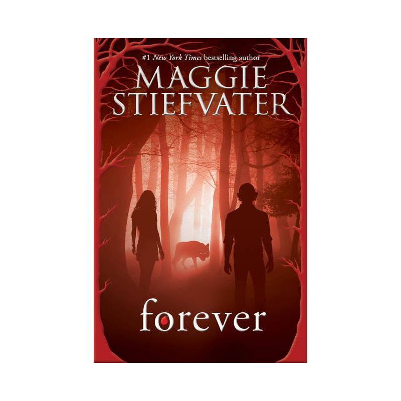 Forever (Shiver, Book 3) - by  Maggie Stiefvater (Paperback), 1 of 2