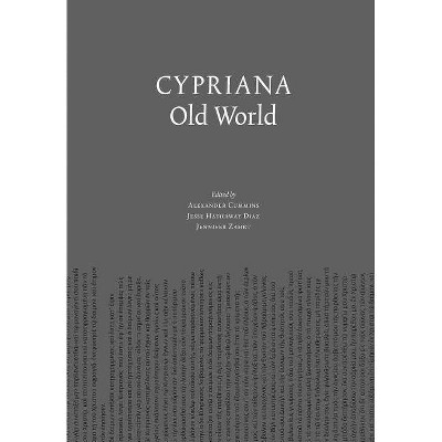 Cypriana - (Folk Necromancy in Transmission) by  Alexander Cummins & Jesse Hathaway Diaz & Jenn Zahrt (Paperback)