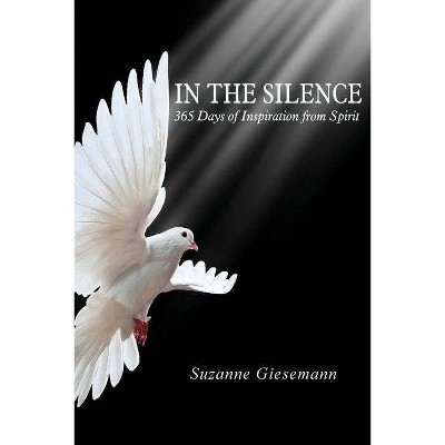 In the Silence - by  Suzanne Giesemann (Paperback)