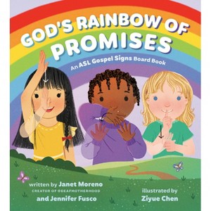 God's Rainbow of Promises - by  Janet Moreno & Jennifer A Fusco (Board Book) - 1 of 1