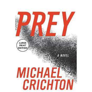 Prey - Large Print by  Michael Crichton (Paperback)