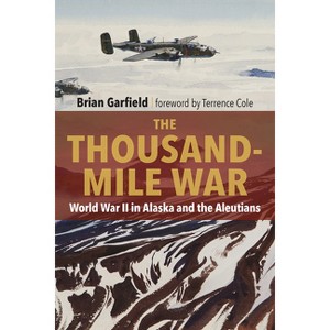 The Thousand-Mile War - (Classic Reprint) 2nd Edition by  Brian Garfield (Paperback) - 1 of 1